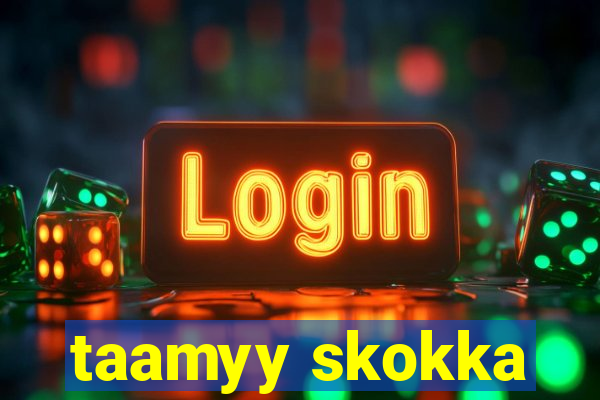 taamyy skokka